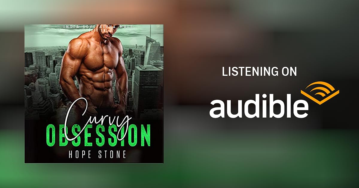 Curvy Obsession Audiobook by Hope Stone
